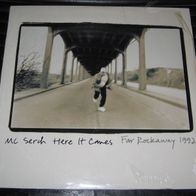 MC Serch - Here It Comes ## 12" US 1992