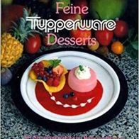 Tupperware Feine Desserts * ausgewählt von Roberto Blanco * HC