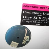 Comptons Most Wanted - Compton´s Lynchin´ / They Still Gafflin´ 12" US 1991