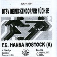 PRG FC Hansa Rostock Amateure / II - Reinickendorfer Füchse 24.8.2003 Berlin HRO
