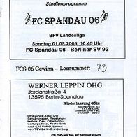 PRG FC Spandau 06 vs Berliner SV 92 1.5.2005 Berlin Ziegelhof BFV Spandauer BC