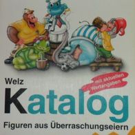 Welz Ü - Ei Figuren Katalog 1993 Originalausgabe, Sammlerstück