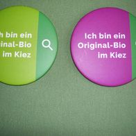 2x Pin Anstecker Groß Ø7,5cm "Ich bin ein Original-Bio im Kiez" aus Bioladen Berlin