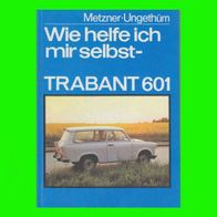 Wie helfe ich mir selbst-Trabant 601, 1990, DDR