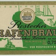 Bieretikett "HAFENBRÄU" : VEB Rostocker Brauerei Rostock Mecklenburg-Vorpommern