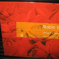 Robin S - Show Me Love # 12" UK 4 Mixes 1997