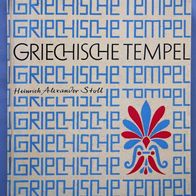 Reise: Heinrich Alexander Stoll "Griechische Tempel" (gebunden)