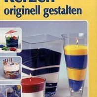 Kerzen originell gestalten * Bastelbuch Familie kreativ * Heft * Wie neu!