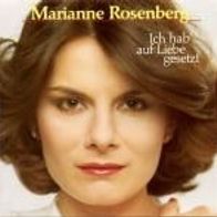 Marianne Rosenberg (Ich hab´ auf Liebe gesetzt)