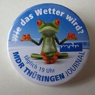 Ansteck-Button: "Wetter-Frosch", - MDR Thüringen Journal, 38 mm