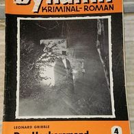 Dynamit Kriminal-Roman (Pabel) Nr. 4 * Der Henkersmond* Leonard GRIBBLe