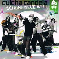 Culcha Candela - Schöne neue Welt
