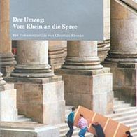 Der Umzug - Vom Rhein an die Spree (DVD) - Dokumentation