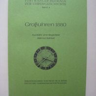 Furtwanger Beiträge zur Uhrengeschichte Band 4: Großuhren 1880