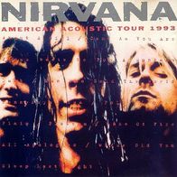 Nirvana - American Acoustic Tour 1993 - CD - P 910077 (D) 1994
