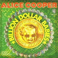 Alice Cooper - Billion Dollar Babies / Halo Of Flies - 7"- WB 16 307 (D) 1973