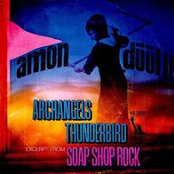Amon Düül II - Archangel Thunderbird / Soap Shop Rock - 7" - Liberty 15 355 (D) 1970