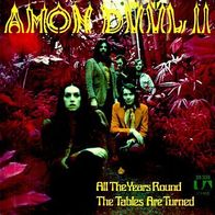 Amon Düül II - All The Years Round / The Tables Are Turned - 7" - UA 35 338 (D) 1972