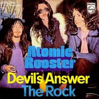 Atomic Rooster - Devil´s Answer / The Rock - 7" - Philips 6073 210 (D) 1971