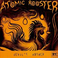 Atomic Rooster - Devil´s Answer - 7" EP - B&C Records BCS 21 (UK) 1979