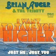 Brian Auger & The Trinity - I Want Take You Higher - 7" - RCA 74 -16 026 (D) 1970