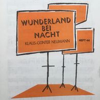 Klaus-Günter Neumann: Wunderland bei Nacht - Schlager und Film H.44 - Schacht