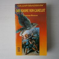 Die Krone von Camelot - Buch - Gillian Bradshaw !!! Sehr seltene Auflage von 1986 !!!