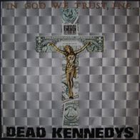 Dead Kennedys - in god we trust, inc. - EP / 45 rpm - 1981 - Kult