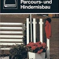 Parcours- und Hindernisbau * Jasper Nissen * TB