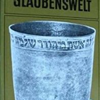 Jüdische Glaubenswelt * Leo Hirsch * Hardcover