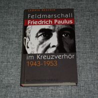 Feldmarschall Friedrich Paulus im Kreuzverhör 43 - 53