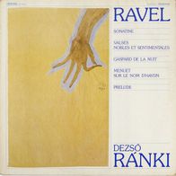 RAVEL: Sonatine/ Valses Nobles et Sentimentales/ Gaspard De La Nuit/ Menuet Sur Le LP