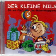 Der kleine Nils - CD 5 - Gib mir fünf! Die Geburtstagsparty - sehr gut erhalten