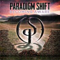 Paradigm SHIFT - Becoming Aware CD