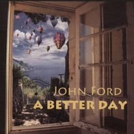 John Ford (Strawbs) - A Better Day CD