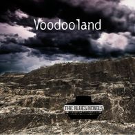 The Blues Rebels - Voodooland electric blues CD
