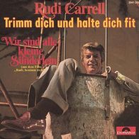 7"CARRELL, Rudi · Trimm dich und halte dich fit (RAR 1971)