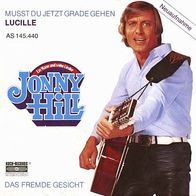 7"HILL, Jonny · Musst du jetzt grade gehen Lucille (RAR 1981)