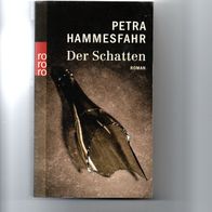 Der Schatten - Petra Hammesfahr