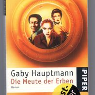 Die Meute der Erben - Gaby Hauptmann