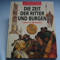 Bertelsmann Enzyklopädie - Die Zeit der Ritter und Burgen - Leben im Mittelalter
