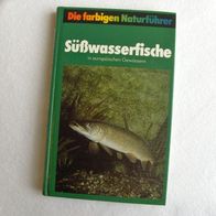 Süßwasserfische Fritz Terofal Die farbigen Naturführer N E U