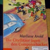 Die Cityflitzer jagen den Computerhacker, von Marliese Arold