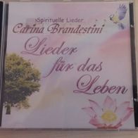 CD Lieder für das Leben Carina Brandestini Spirituelle Lieder
