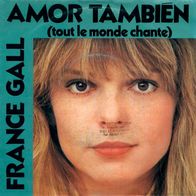 7"GALL, France · Amor También (RAR 1982)