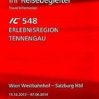 Reisebegleiter Reiseplan ÖBB Intercity IC 548 Wien- Salzburg Hbf 13-14 Tennengau