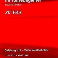Reisebegleiter Reiseplan ÖBB Intercity IC 643 Salzburg Hbf - Wien West 2013 Zug