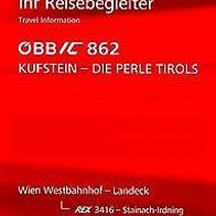 Reisebegleiter Reiseplan ÖBB Intercity IC 862 Wien - Landeck 11-12 REX 3416 Zug