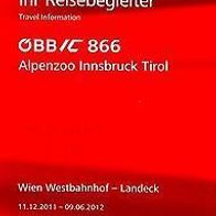 Reisebegleiter Reiseplan ÖBB Intercity IC 866 Wien- Landeck 11-12 Alpenzoo Tirol