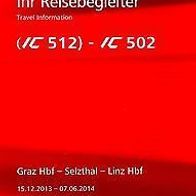 Reisebegleiter Reiseplan ÖBB Intercity IC 512/502 Graz Hbf-Selzthal - Linz 13-14